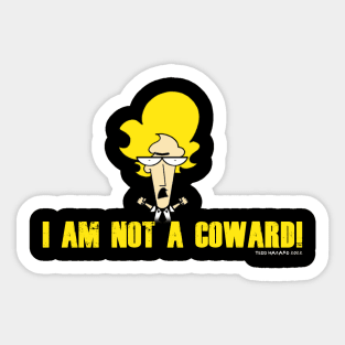 DEVIL TO PAY I'm not a coward Sticker